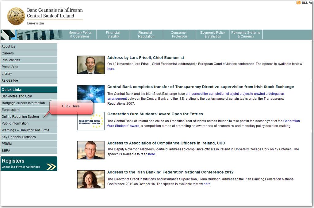 centralbank.ie Click the Online Reporting System button see Figure 2.6. Fig 2.