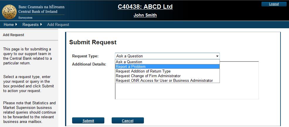 Request function. On the Home Page Click the Submit a Request link in the bottom left hand corner.