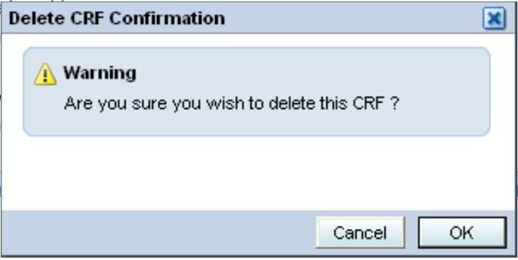 the Delete CRF icon. 2.