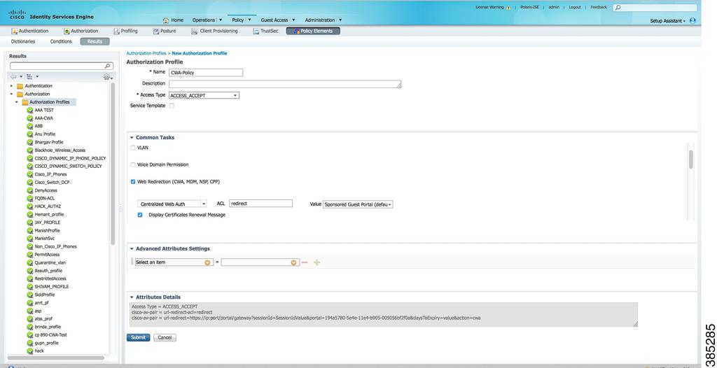 Configuring Configuring Create an Authorization profile The screenshot below displays the Authorization Profile configuration user interface: Figure 1: Authorization Profile 1 Click Policy, and click