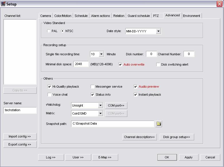 Advanced Tab (Fig. 3-26) Unisight DVR System Video Standard: During the Initial Startup (p. 9) the video standard was already selected and should not need configured.