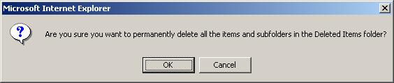 To avoid this, right click on the deleted items area and select empty deleted items. Click OK to the message that asks if you really want to empty the folder.