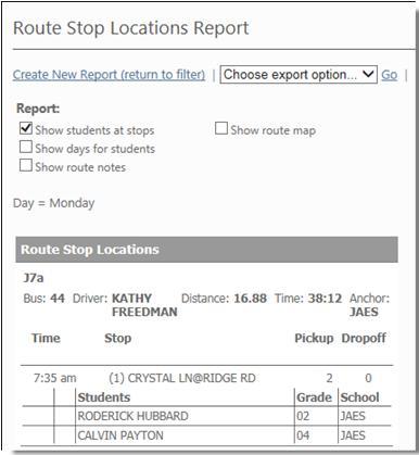 86 Generating User Reports 5. Click the button to display the Route Stop Locations report.