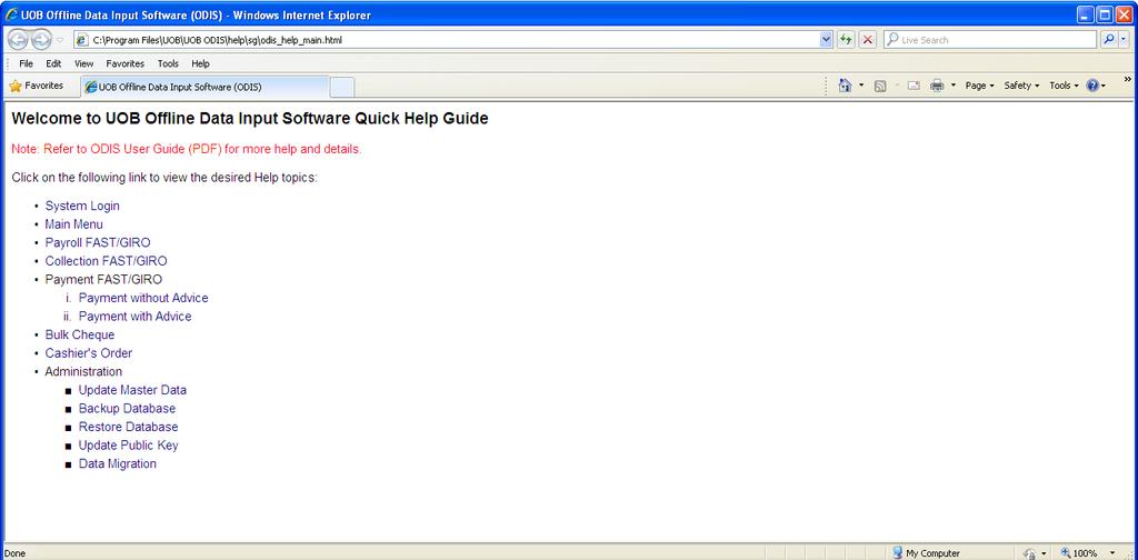5) Quick Help To access ODIS Quick help, from the top menu bar, click Help->Quick Help.