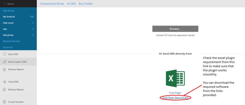 What is an Excel Plugin? How can I use it? Excel Plugin empowers you to send SMS directly from the Excel sheet.