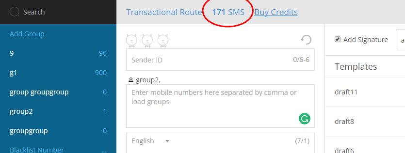 Credits are the number of SMS you currently have in your account. When you send an SMS, your credits get deducted accordingly.