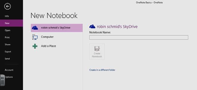 select a location to store your notebook; SkyDrive,
