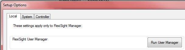 Figure 8.2 Local Setup Tab 8.2.1 FlexiSight User Manager Figure 8.2a User Manager See section 2.5 for information on using FlexiSight Manager User Manager. 8.2.2 Jobs folder location You can modify the default location for your Jobs folder.