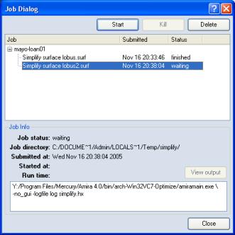 Interface Components Figure 3.10: The job dialog lets you start, stop, examine, and delete batch jobs. 3.1.11.