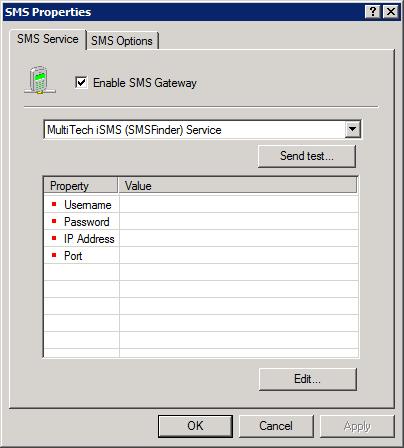 Screenshot 120: Configuring a MultiTech isms SMS Server 3. Select MultiTech isms (SMSFinder) Service and configure: Option Username Password IP Address Description Your MultiTech isms username.