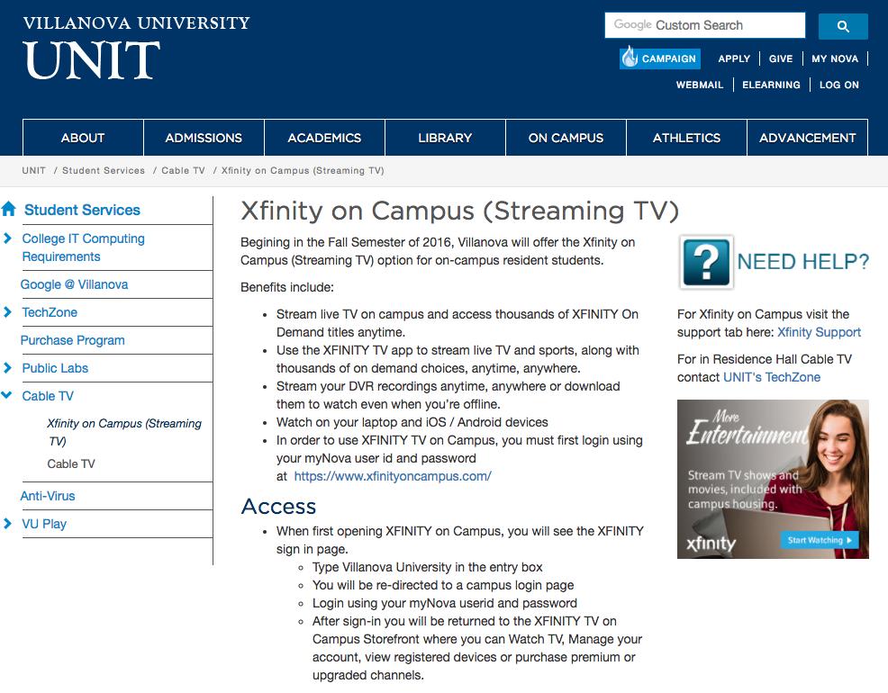 EXAMPLE IT WEBSITE FOR XFINITY ON CAMPUS 30 Simple explanation of IPTV product & features Support instructions for IPTV and Q2Q Cable Solutions Less management & maintenance of internal FAQ