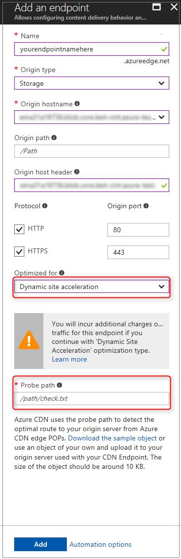 Figure 2: Creating a CDN Endpoint with Dynamic site acceleration Optimization selected Once the CDN endpoint is created, it