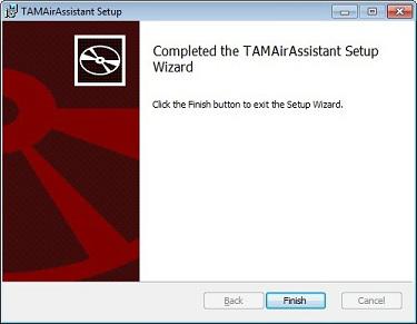 11 Click Finish to exit the Setup program.the TAM Air Assistant software has now been installed.