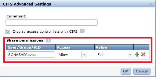 4. In the CIFS Advanced Settings dialog, provide CIFS share permissions assign Access=Allow and Value = Full parameters for the specific Active Directory user as shown in the Figure 10 and click OK