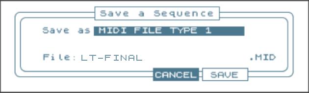 Hit DO IT (F6) to bring up the Save A Sequence screen: Choose MIDI FILE TYPE 1 and hit SAVE (F5).