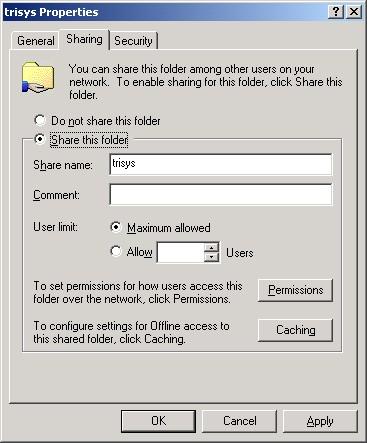 9. In the trisys Properties popup that appears, select Share this folder and click OK.