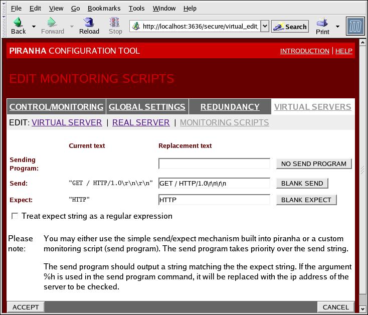 Load Balancer Administration WARNING Remember to click the ACCEPT button after making any changes in this panel. To make sure you do not lose any changes when selecting a new panel. 4.6.3.