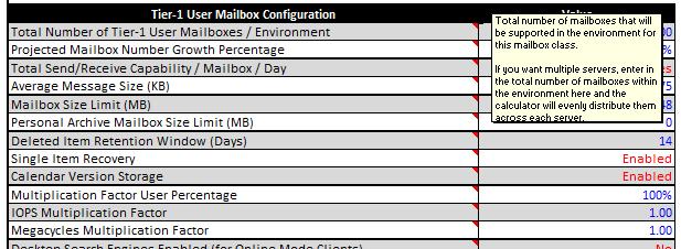 2.3.1 Exchange Server Role Calculator inputs There are many inputs for this calculator, though there are some that can use default values.