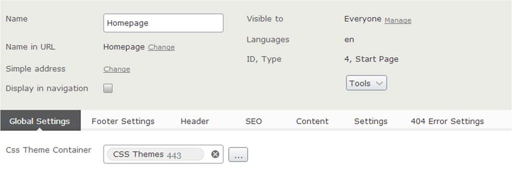 The Global Settings tab will specify the theme that will be used for the entire site. CSS Theme Container The CSS Theme Container field specifies which theme is to be applied to the entire site.
