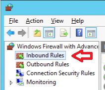 Frm Server Manager, click Tls Windws Firewall with Advanced Security: Click Inbund Rules: