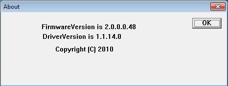 5. About User can read firmware and driver version information in this window. You can contact with your vendor for further firmware and driver update. 6.
