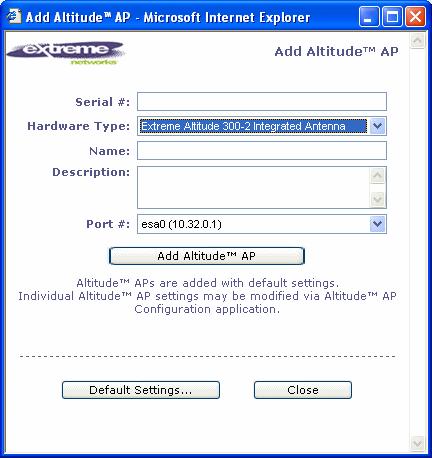Altitude AP: startup Adding a Altitude AP manually Add and register a Altitude AP manually: 1 Select the Altitude AP tab. In any radio screen, click on the Add Altitude AP button.