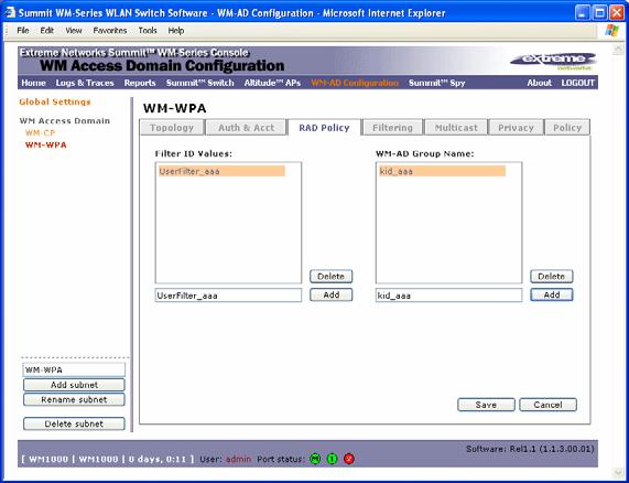 RADIUS Policy for WM-ADs and WM-AD groups RADIUS Policy for WM-ADs and WM-AD groups The next step is to define the Filter ID values for a WM-AD.