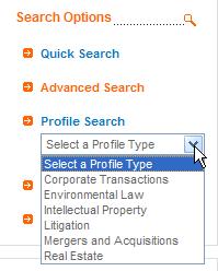 Search PROFILE SEARCH Profile Search allows you to select a single profile type and search only within records that use that profile.