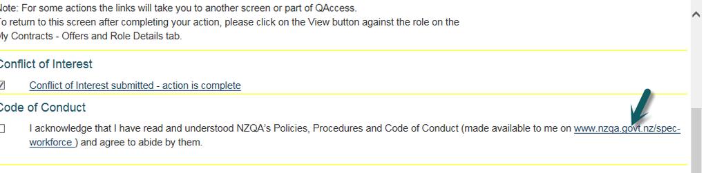 Action 4: Code of Conduct To read NZQA s Policies, Procedures and Code of Conduct please click on the link available.