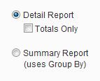 Summary/Detail Reports In the middle of the Report Layout Tab are options that determine whether the report is a Detail or Summary Report.