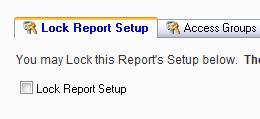 Note: If you are not a member of an access group with permission to unlock this report, a warning will appear. Contact a System Administrator for assistance. 4.
