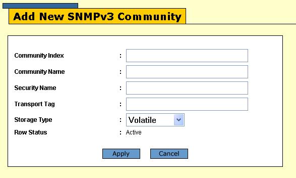 AT-S63 Management Software Web Browser User s Guide Figure 60. Add New SNMPv3 Community Page 5. Configure the parameters, described in Table 28, for the new entry and click the Apply button. Table 29.