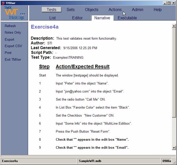 Tests Narratives The Narrative folder found under the Tests tab provides an English version of the test that has been created under the Tests Editor.