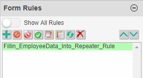 4. In the Form Rules, click on add icon to open the Rule Manager s to add a new rule. 5. Add a new rule as follows: C. Keep the Event Type to onload. D.