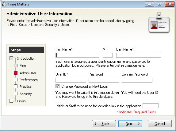 Create an initial user and configure basic settings After you have installed and registered the software, a wizard will open to help you create a user account and enter basic program settings.