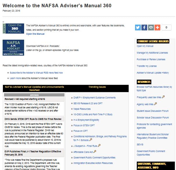 The Adviser s Manual Launch Page on the NAFSA Website From the Adviser s Manual homepage, you can: Open the Manual Read the latest news Manage your license and any additional user licenses you own
