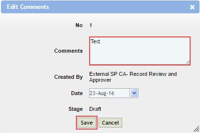 Expand the Comments section in the record and select the grid to edit. 2. Make changes in the Comments field. 3.
