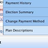 . Plan information From the home page, under the Accounts tab, select Plan Descriptions from the drop-down menu for basic information.