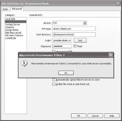 Setting Up Your Dreamweaver Site chapter 1 $ Click Remote Info. % Click here and select an access type. ^ Fill in host, directory, login, and a password for the Remote site. & Click Test.