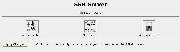 30. Configuring SSH 30.2. SSH Configuration 30.2.1. SSH Main Menu Figure 30.1. SSH Server Note that the SSH server is enabled by default and may be disabled via the System folder, Bootup And Shutdown menu.