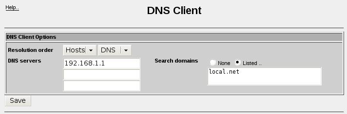 5. Configuring Networking 5.3.5. DNS Client Figure 5.6. DNS Client This menu allows you to display and configure various DNS client fields.