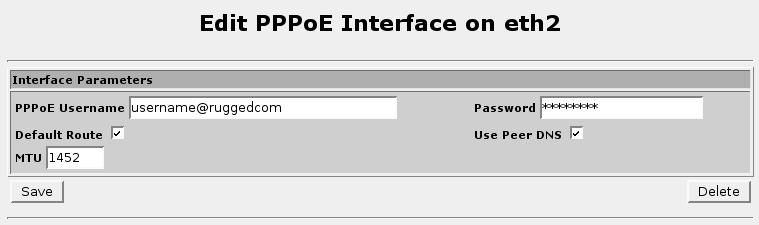 Only one PPPoE interface can be created on each Ethernet port. The Ethernet field shows all available Ethernet ports.