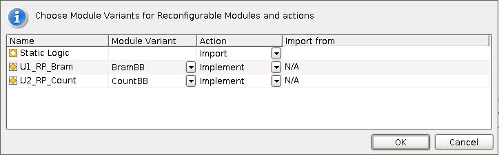 Step 10: Creating and Implementing Additional Configurations c) Set the Module Variants to BramBB and CountBB. d) Click OK. Figure 26: Specify Partition Dialog Box -- BramBB/CountBB 9.