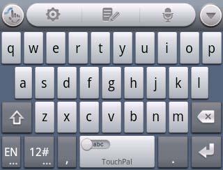 Full QWERTY Keyboard Touch the alphabet keys to enter letters. Touch to use uppercase or lowercase. The key changes to indicate lowercase, uppercase, and caps lock.