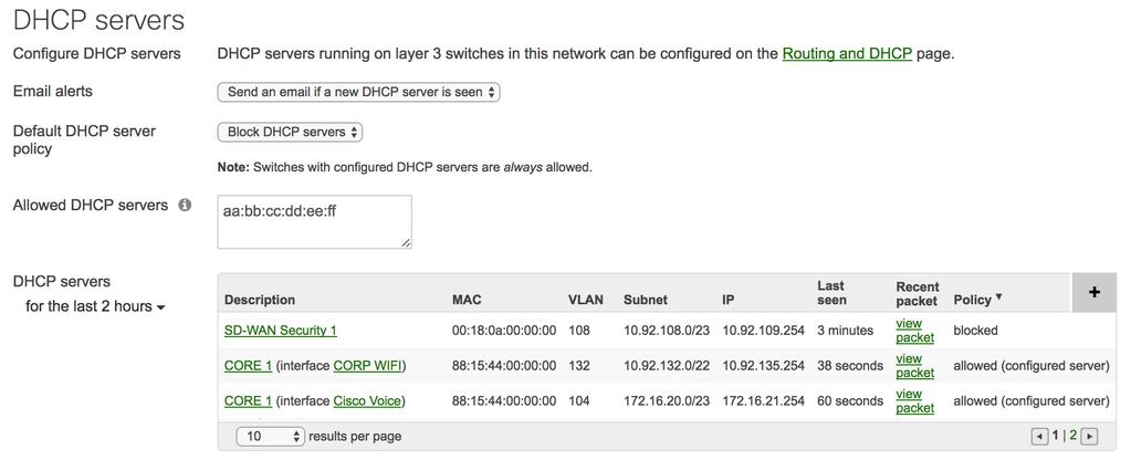 7. Contain rogue DHCP servers MS switches perform DHCP snooping to identify which devices are responding as DHCP servers on your network, letting you automatically detect and block unauthorized,