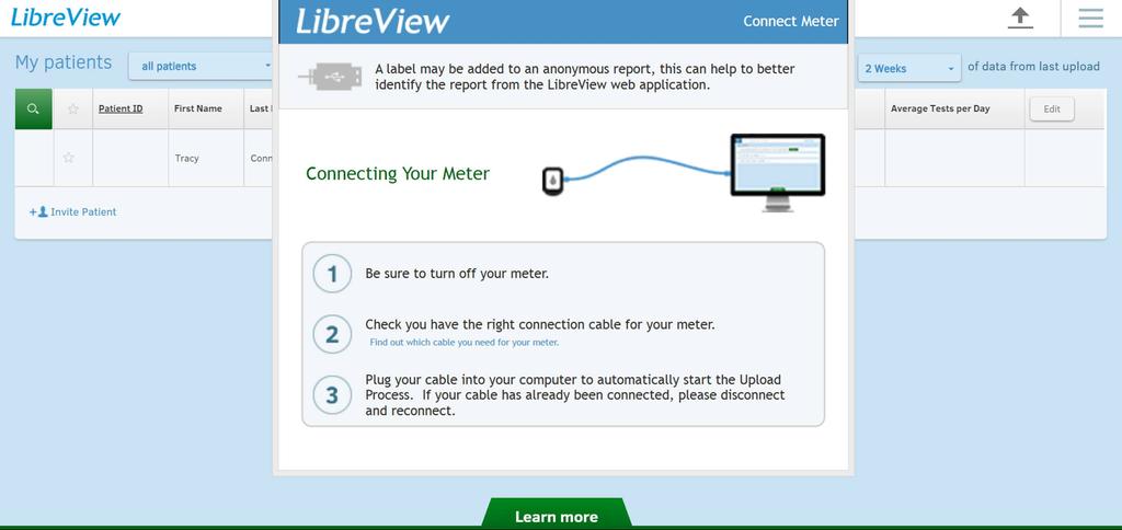 LibreView HCP Quick Start Guide UPLOAD DATA FROM METER (4) Once you have successfully installed the LibreView