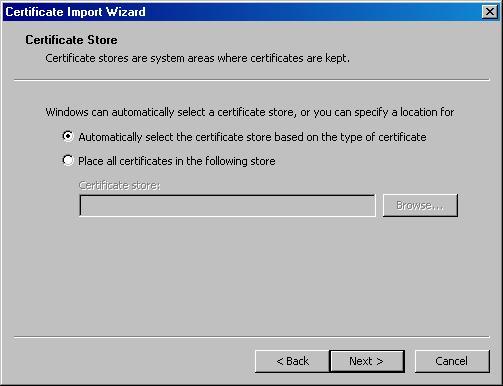 104 DOMINION SX INSTALLATION AND OPERATIONS MANUAL 9. Select the Certificate store, the system area where the certificates are stored.
