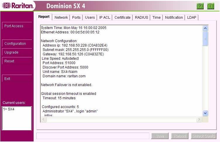 CHAPTER 4: CONSOLE FEATURES 35 Configuration Report Overview The Report configuration screen displays detailed information on how the Dominion SX has been configured, which can be useful if debugging