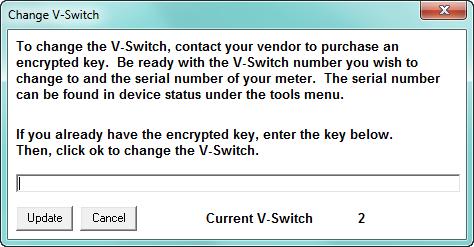 2: MP200 Metering System Overview and Specifications 4. Click Tools>Change V-Switch from the Title Bar. A screen opens, requesting the encrypted key. Enter the V-Switch TM key provided by EIG. 5.