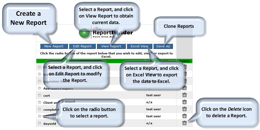 The Home Screen Features and Functions The etrac Report Builder Home Screen acts as the command center for the Report Builder tool. All major functionality is accessible from this screen.